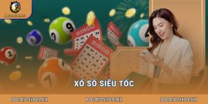 Xổ số siêu tốc